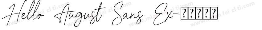 Hello August Sans Ex字体转换